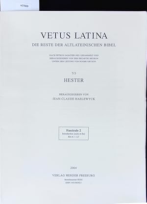 Bild des Verkufers fr Hester. Vetus Latina. Die Reste der altlateinischen Bibel. zum Verkauf von Antiquariat Bookfarm