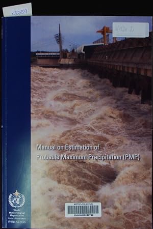 Seller image for Manual on Estimation of Probable Maximum Precipitation (PMP). WMO - No. 1045 for sale by Antiquariat Bookfarm