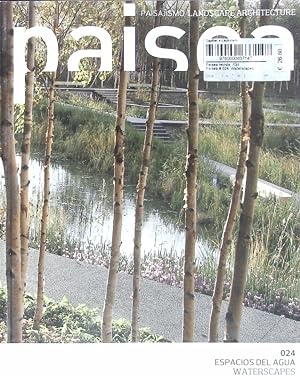 Imagen del vendedor de Paisajismo Landscape Architecture. Paisoa. 024 Espacios del Agua Waterscapes. a la venta por Antiquariat Bookfarm