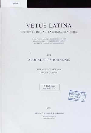 Bild des Verkufers fr Apocalypsis Johannis. Vetus Latina. Die Reste der altlateinischen Bibel. zum Verkauf von Antiquariat Bookfarm