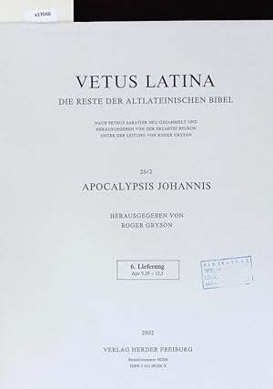 Bild des Verkufers fr Apocapylsis Johannis. Vetus Latina. Die Reste der altlateinischen Bibel. zum Verkauf von Antiquariat Bookfarm