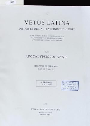 Seller image for Apocalypsis Johannis. Vetus Latina. Die Reste der altlateinischen Bibel. for sale by Antiquariat Bookfarm