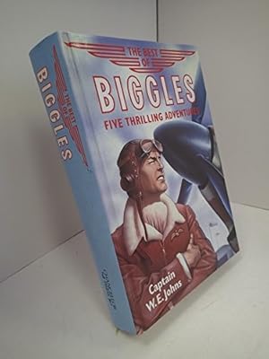 Seller image for The Best of Biggles - Biggles in Africa; Biggles Flies North; Biggles in the South Sea; Biggles and the Black Mask; Biggles and the Dark Intruder for sale by WeBuyBooks