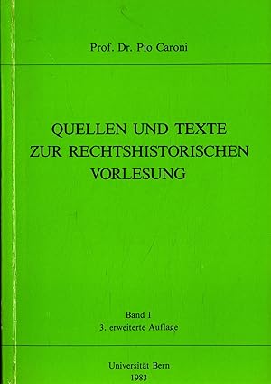 Bild des Verkufers fr Quellen und Texte zur rechtshistorischen Vorlesung Band I zum Verkauf von avelibro OHG