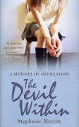 Imagen del vendedor de The Devil Within: A Memoir of Depression a la venta por WeBuyBooks