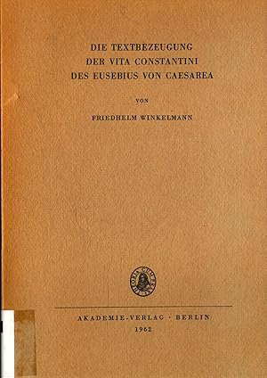 Bild des Verkufers fr Die Textbezeugung der Vita Constantini des Eusebius von Caesarea Band 84 zum Verkauf von avelibro OHG