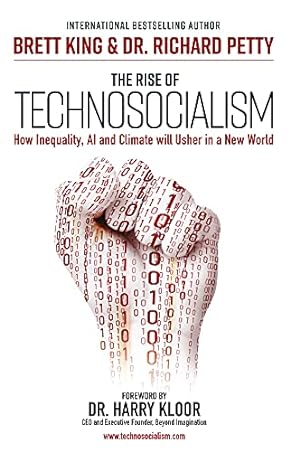 Bild des Verkufers fr The Rise of Technosocialism: How Inequality, AI and Climate Will Usher in a New World zum Verkauf von WeBuyBooks