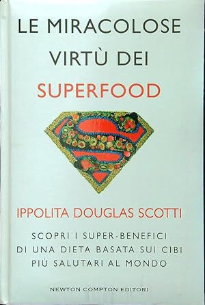 Bild des Verkufers fr Le miracolose virtu' dei superfood zum Verkauf von Librodifaccia