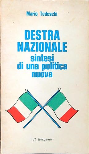 Bild des Verkufers fr Destra nazionale sintesi di una politica nuova zum Verkauf von Librodifaccia