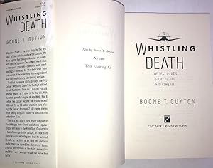 Imagen del vendedor de Whistling Death, the Test Pilots Story of the F4U Corsair. 1990, 1st. Edn. With Dust Jacket. Signed By the Author Plus a Typed Letter, Also Signed. Fine. a la venta por Ely Books