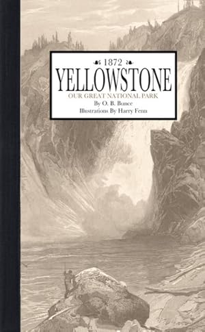 Seller image for Yellowstone : Our Great National Park for sale by GreatBookPricesUK