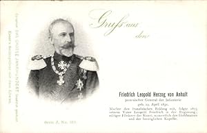 Ansichtskarte / Postkarte Herzog Friedrich Leopold von Anhalt, General der Infanterie, Das Große ...