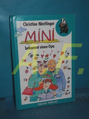 Seller image for Mini bekommt einen Opa for sale by Antiquarische Fundgrube e.U.