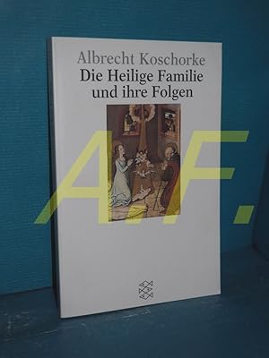 Bild des Verkufers fr Die Heilige Familie und ihre Folgen : ein Versuch Fischer , 14765 : Forum Wissenschaft : Kultur & Medien zum Verkauf von Antiquarische Fundgrube e.U.