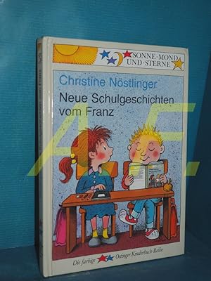 Seller image for Neue Schulgeschichten vom Franz Bilder von Erhard Dietl / Sonne, Mond und Sterne for sale by Antiquarische Fundgrube e.U.