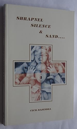 Seller image for Shrapnel, Silence & Sand for sale by Dr Martin Hemingway (Books)
