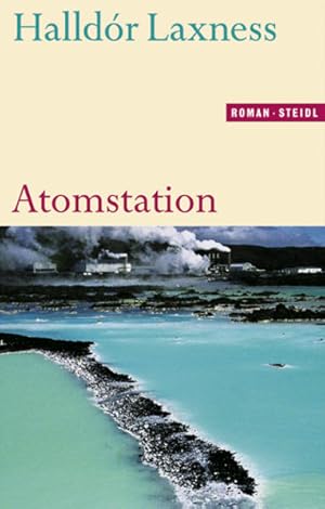 Bild des Verkufers fr Atomstation: Roman. Aus d. Islnd. v. Hubert Seelow. (Steidl Taschenbcher) zum Verkauf von Gerald Wollermann