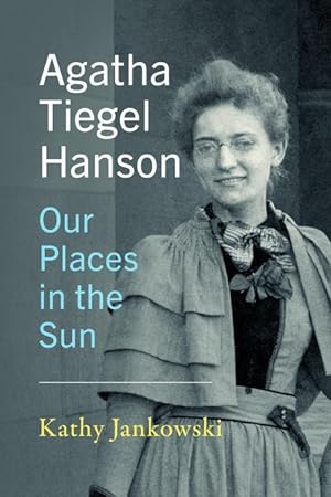 Bild des Verkufers fr Agatha Tiegel Hanson: Our Places in the Sun zum Verkauf von moluna