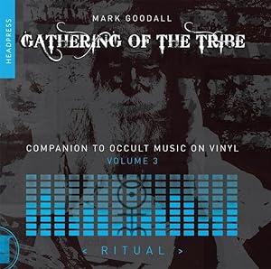 Immagine del venditore per Gathering of the Tribe: Ritual: A Companion to Occult Music on Vinyl Volume 3 venduto da moluna