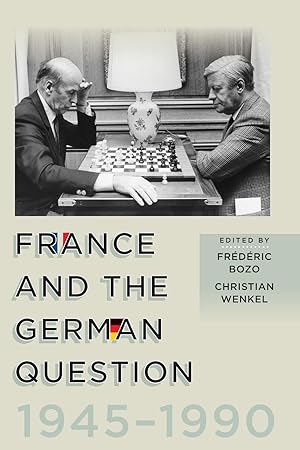 Immagine del venditore per France and the German Question, 1945-1990 venduto da moluna