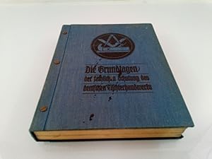 Die Grundlagen der fachlichen Schulung des deutschen Tischlerhandwerks. Teil I