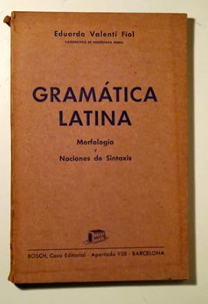 Imagen del vendedor de GRAMTICA LATINA. Morfologa y Nociones de Sintaxis - Barcelona c. 1950 a la venta por Llibres del Mirall