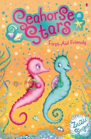 Bild des Verkufers fr Seahorse Stars: First-aid Friends: 02 zum Verkauf von WeBuyBooks 2