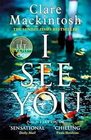 Bild des Verkufers fr I See You: The Number One Sunday Times Bestseller zum Verkauf von WeBuyBooks