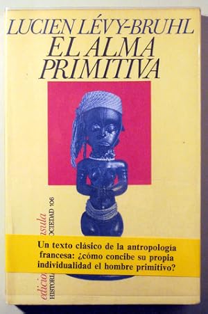 Imagen del vendedor de EL ALMA PRIMITIVA - Barcelona 1974 - 1 edicin en espaol a la venta por Llibres del Mirall