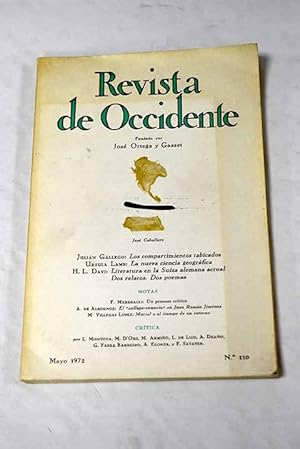 Bild des Verkufers fr Revista de Occidente, Ao 1972, n 110:: Los compartimentos tabicados; La nueva ciencia geogrfica; Literatura en la Suiza alemana actual; Por seis tazas de caf; Oraciones fnebres; Una mesa es una mesa; Lineas lacnicas zum Verkauf von Alcan Libros