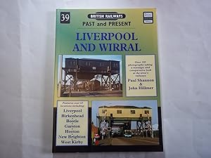 Seller image for Liverpool and Wirral: No. 39 (British Railways Past & Present S.) for sale by Carmarthenshire Rare Books