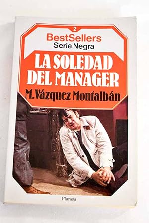 Seller image for La soledad del manager for sale by Alcan Libros