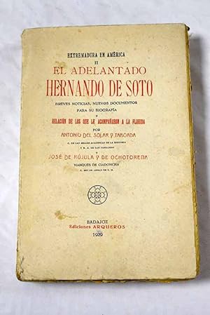 Imagen del vendedor de El adelantado Hernando de Soto a la venta por Alcan Libros