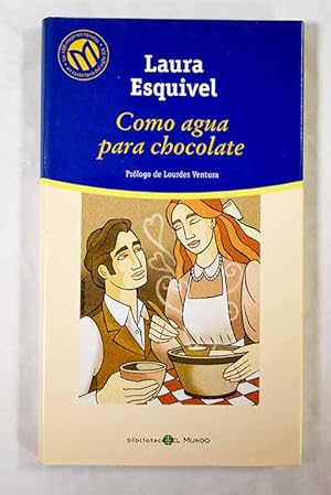 Como agua para chocolate