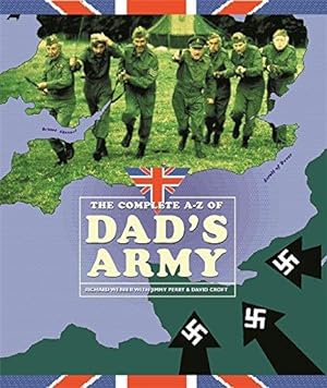 Seller image for The Complete A-Z of "Dad's Army" for sale by WeBuyBooks 2