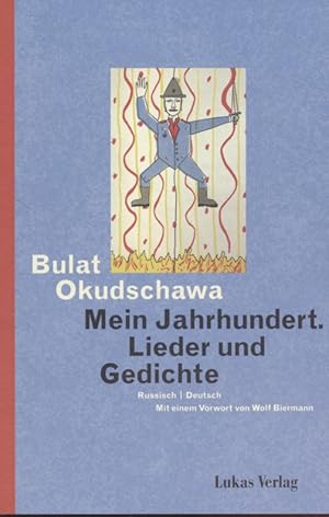 Bild des Verkufers fr Mein Jahrhundert : Lieder und Gedichte. Mit einem Vorwort von Wolf Biermann. zum Verkauf von Fundus-Online GbR Borkert Schwarz Zerfa