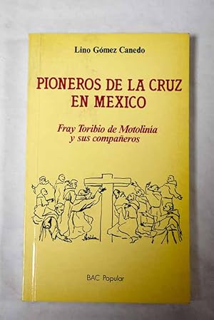 Immagine del venditore per Pioneros de la Cruz en Mxico venduto da Alcan Libros