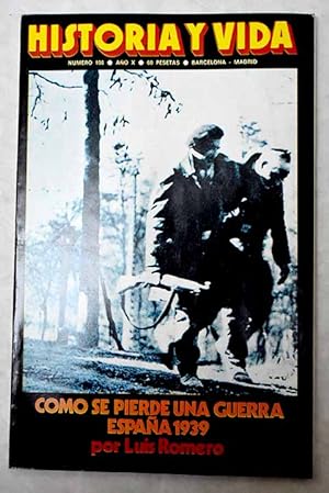 Immagine del venditore per Historia y Vida, n 108 MARZO 1977:: Espaa 1936/1939. Cmo se pierde una guerra; Josep Trueta, el mdico y el hombre; Cuando la Historia parece invencin; Historia/Actualidad. Oro espaol en Mosc; Espaoles en la II Guerra Mundial. La toma de Badonviller; El teatro espaol en la posguerra (1939-1942); Andr Malraux, un hijo del siglo; Malraux y el sentido trgico de la vida; Un camino inslito. El tnel de San Adrin; Cinco mil aos de escritura; Lady Stanhope, reina del desierto; Historia/Flash. Origen del No pasarn venduto da Alcan Libros