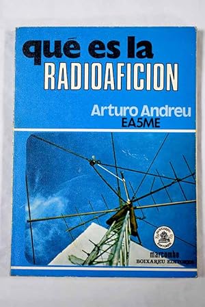 Imagen del vendedor de Qu es la radioaficin a la venta por Alcan Libros