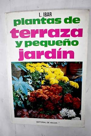 Seller image for Plantas de terraza y pequeo jardn for sale by Alcan Libros