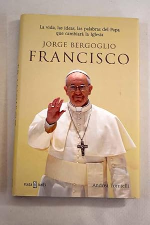 Seller image for Jorge Bergoglio, Francisco for sale by Alcan Libros