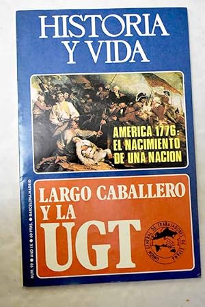 Imagen del vendedor de Historia y Vida, n 99 JUNIO 1976:: La fundacin de la UGT; Largo Caballero, un lder socialista; El hidromiel; Noticiario. Feriarte II. (Segunda Feria del Anticuario Espaol.); La hegemona poltica de los Estados Unidos, en la hora de su bicentenario; Cmo se lleg a la Declaracin de Independencia; Manuel de Falla y Granada; Historia/Flash. Una dama madrilea: Beatriz Galindo, la Latina; La vida cotidiana en la Antigedad. La democracia se forja en las plazas; Galera de monstruos; Testimonios de la Guerra de Espaa. Barcelona bajo las bombas; Un Tribunal Popular en Valencia; Zepelines sobre Londres; El conde Zeppelin a la venta por Alcan Libros