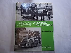 Seller image for Bristol: A Century on the Road for sale by Carmarthenshire Rare Books