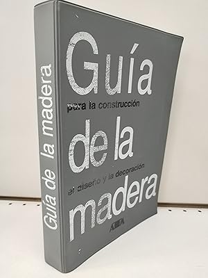 Imagen del vendedor de Guia De La Madera Para La Construccion, El Diseo Y La Decoracion. a la venta por LIBRERA MATHILDABOOKS