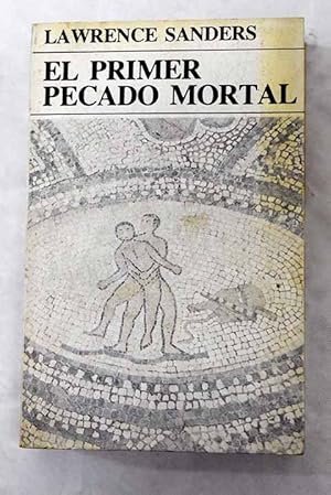 Imagen del vendedor de El primer pecado mortal a la venta por Alcan Libros