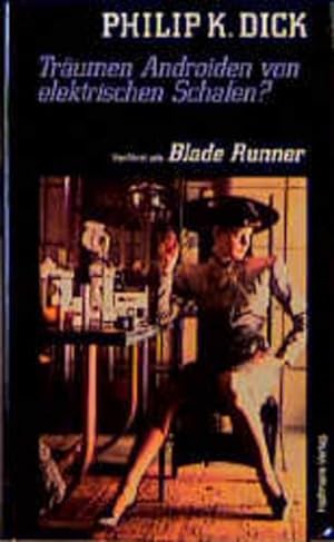 Bild des Verkufers fr Trumen Androiden von elektrischen Schafen: Verfilmt als Blade Runner (Haffmans' Entertainer) Verfilmt als Blade Runner zum Verkauf von Antiquariat Mander Quell