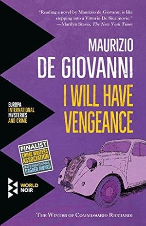 Bild des Verkufers fr I Will Have Vengeance (The Winter of Commissario Ricciardi) zum Verkauf von WeBuyBooks