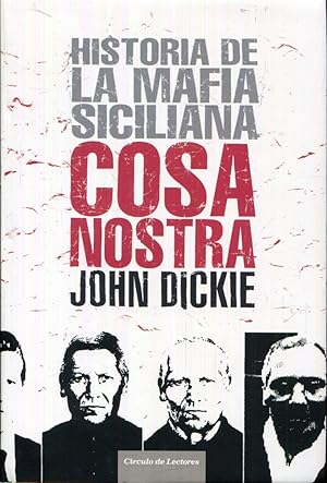 Image du vendeur pour Cosa Nostra. Historia de la mafia siciliana mis en vente par Rincn de Lectura