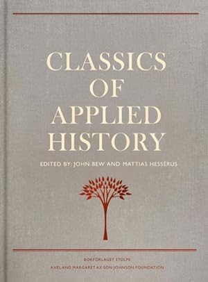 Immagine del venditore per Classics of Applied History : Lessons of the Past venduto da GreatBookPrices