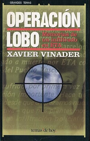 Imagen del vendedor de Operacin lobo. Memorias de un infiltrado en ETA a la venta por Rincn de Lectura